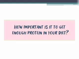 How Important is it to get enough Protein in your Diet - Protinex India