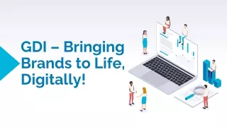 gdi bringing brands to life digitally
