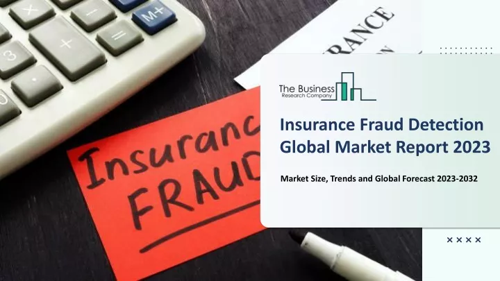 insurance fraud detection global market report