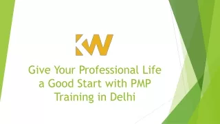 Give Your Professional Life a Good Start with PMP Training in Delhi