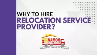 Why to hire relocation service provider?