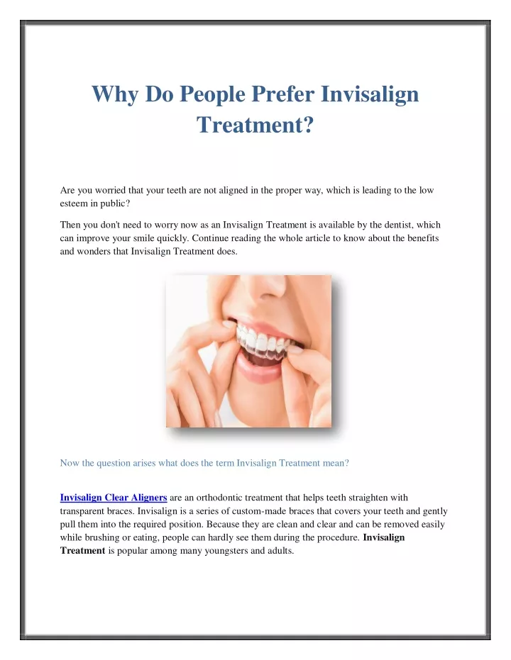 why do people prefer invisalign treatment