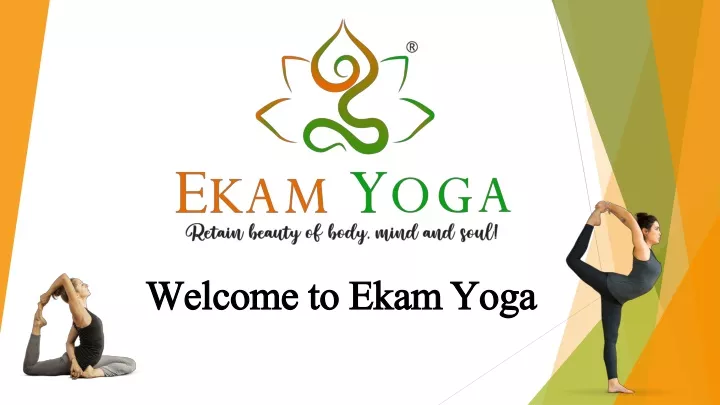 welcome to ekam yoga