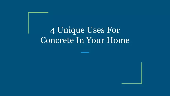 4 unique uses for concrete in your home