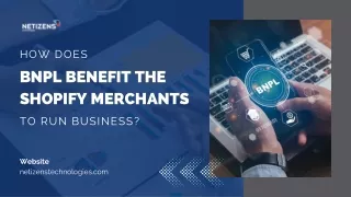 Essential Points To Remember Regarding BNPL For Shopify Merchants