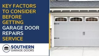 Key factors to consider before getting garage door repairs service
