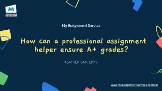 How can a professional assignment helper ensure A  grades