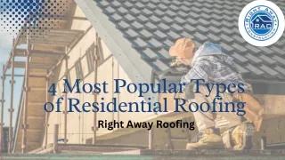 4 Most Popular Types of Residential Roofing