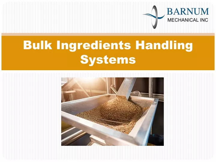 bulk ingredients handling systems