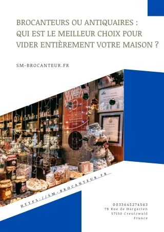 Brocanteurs vs Antiquaires - Vider Enti&egrave_rement Votre Maison - sm-brocanteur.fr - 0033645274563 - 7B Rue de Hargar