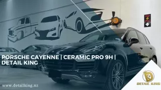 Porsche Cayenne | Ceramic Pro 9H | Detail king
