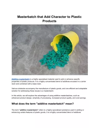 Masterbatch that Add Character to Plastic Products - Article - Kandui
