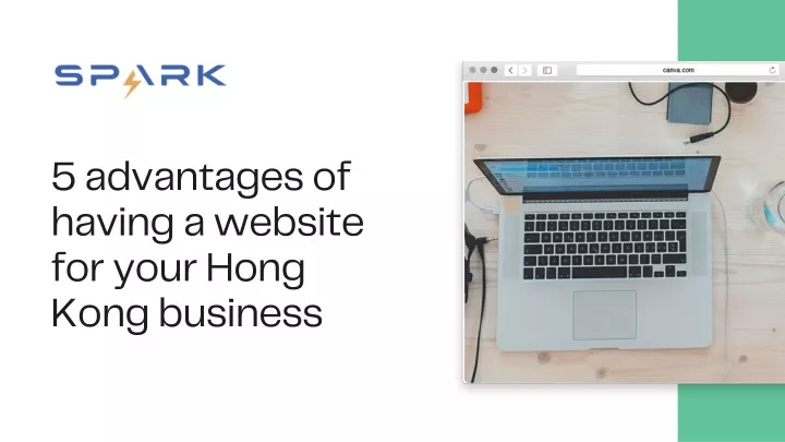 5 advantages of having a website for your hong