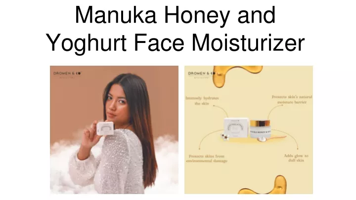 manuka honey and yoghurt face moisturizer