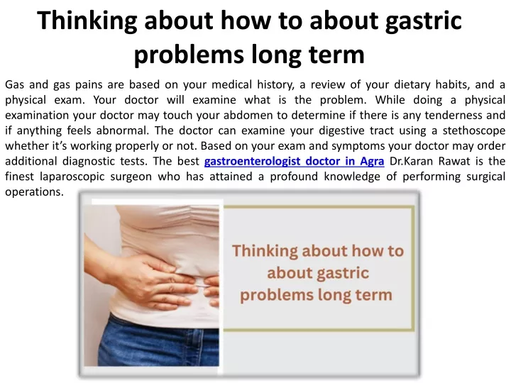 thinking about how to about gastric problems long