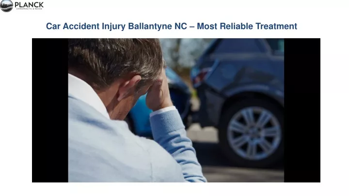 car accident injury ballantyne nc most reliable