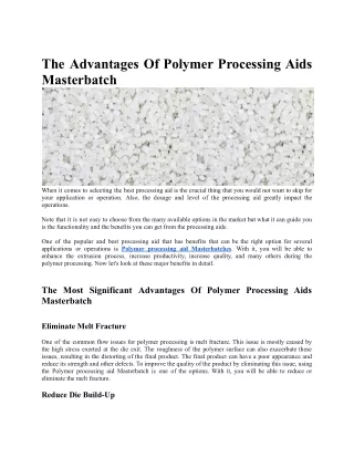 Article - The Advantages Of Polymer Processing Aids Masterbatch .docx