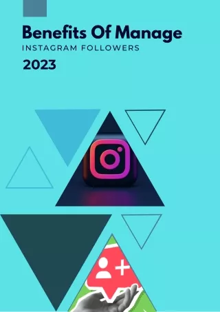 Benefits Of Manage  Instagram followers 2023