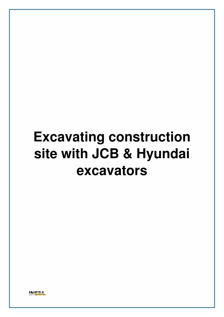 excavating construction site with jcb hyundai
