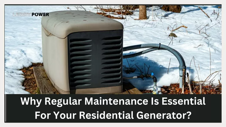 why regular maintenance is essential for your
