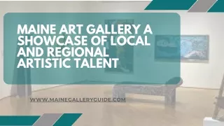 Maine Art Gallery A Showcase of Local and Regional Artistic Talent