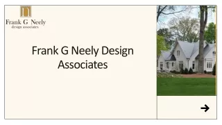 Get The Best Residential Design Services From Frank G Neely Design Associates