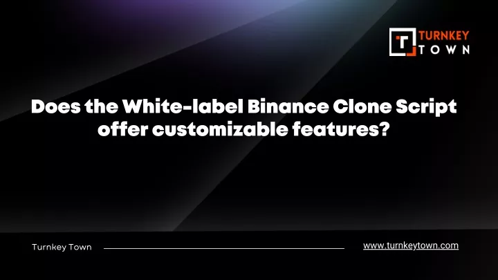 does the white label binance clone script offer