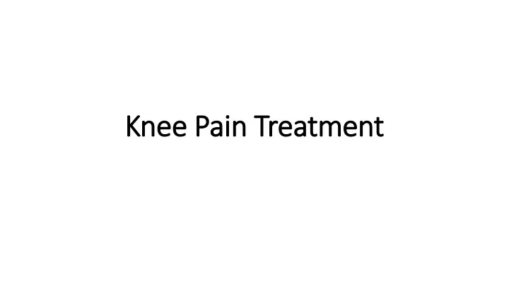 knee pain treatment