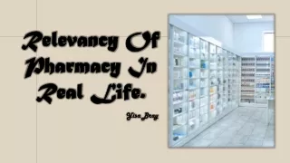 Yisa Bray - Relevancy Of Pharmacy In Real Life.