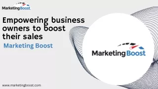Empowering business owners to boost their sales - Marketing Boost