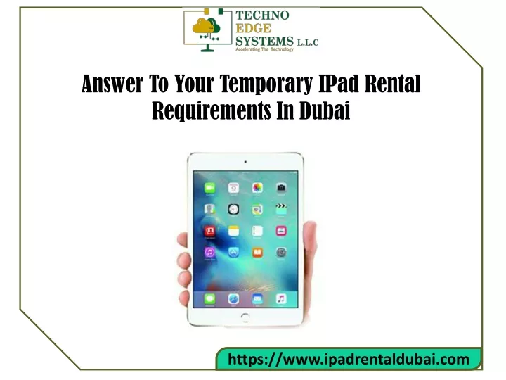 answer to your temporary ipad rental requirements