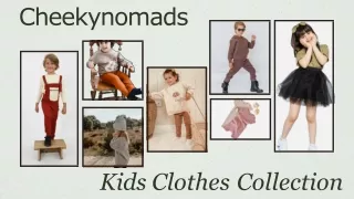 cheekynomads kids clothes collection