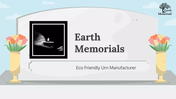 earth memorials