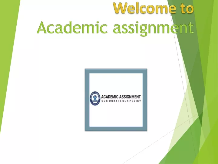 wel come to academic assignment