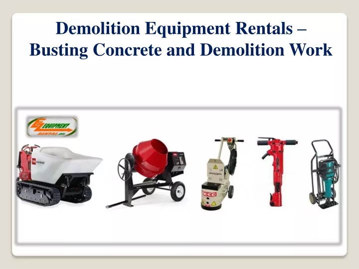 demolition equipment rentals busting concrete