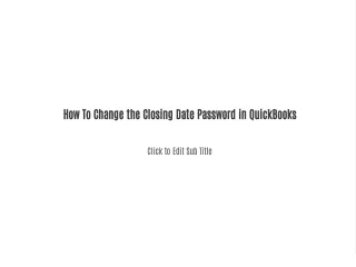 how to change the closing date password