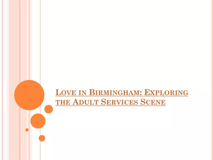 love in birmingham exploring the adult services scene