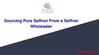 Sourcing Pure Saffron From a Saffron Wholesaler