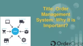 Order Management System_ Why it is Important_