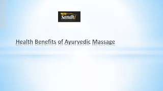 Health Benefits of Ayurvedic Massage