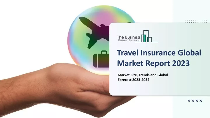 travel insurance global market report 2023