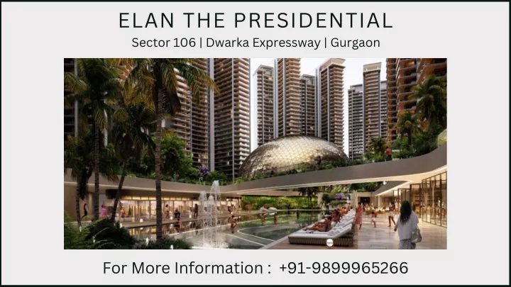 elan the presidential sector 106 dwarka