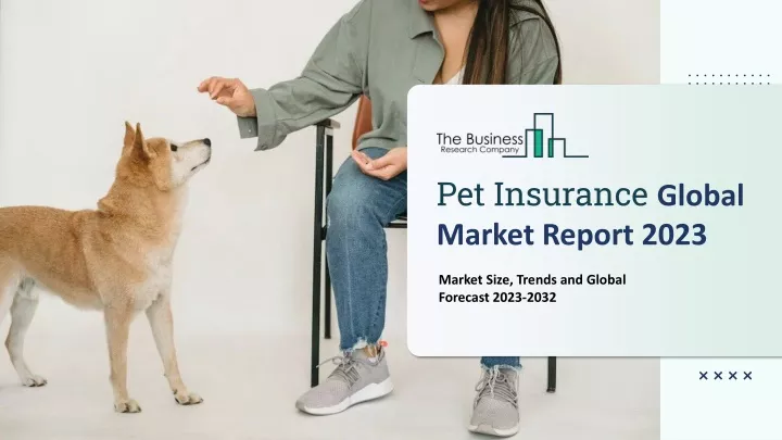 pet insurance global market report 2023