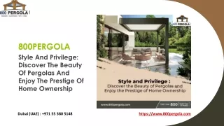 Style And Privilege Discover The Beauty Of Pergolas And Enjoy The Prestige Of Home Ownership