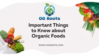 Important Things to Know about Organic Foods