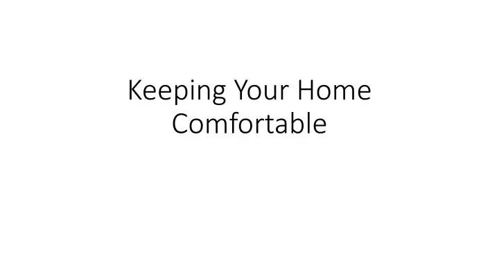 keeping your home comfortable