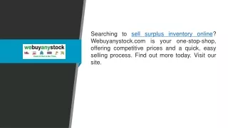 Sell Surplus Inventory Online  Webuyanystock.com