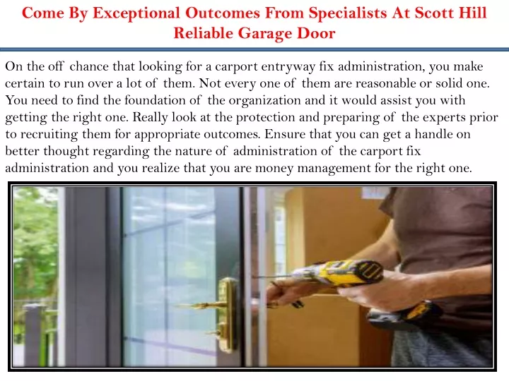 come by exceptional outcomes from specialists