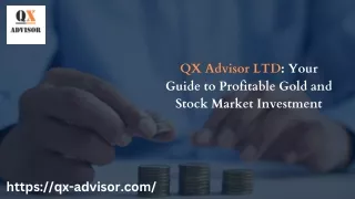 Expert Investment Services from QX Advisor LTD: The Key to Your Success
