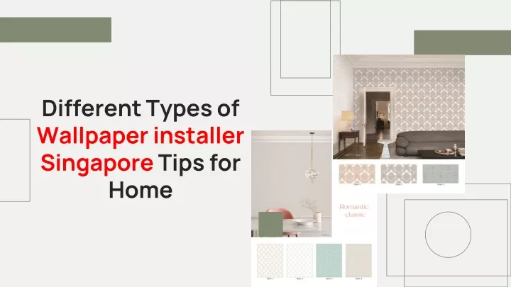 different types of wallpaper installer singapore tips for home